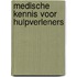 Medische kennis voor hulpverleners