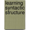 Learning Syntactic Structure door Y. Seginer