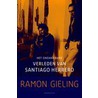 Het ondankbare verleden van Santiago Herrero door Ramon Gieling