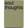 Soul Thoughts door M.F. Bester
