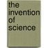 The Invention of Science
