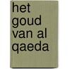 Het goud van Al Qaeda door Gérard de Villiers
