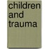 Children and trauma