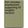 Itsm Process Assessment Supporting Itil (english Version) door Public Research Centre Henri Tudor