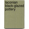 Laconian black-glazed pottery door C.M. Stibbe