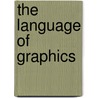 The language of graphics by J. von Engelhardt