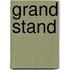 Grand Stand