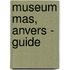 Museum Mas, Anvers - Guide