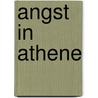 Angst in Athene by Gérard de Villiers