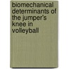 Biomechanical determinants of the jumper's knee in volleyball door R.W. Bisseling