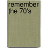 Remember the 70's door Patricia Masso