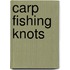 Carp Fishing Knots
