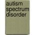 Autism spectrum disorder