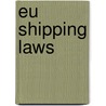 Eu Shipping Laws door Thomas Brinkmann