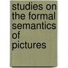 Studies on the formal semantics of pictures door D. Wang
