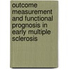 Outcome measurement and functional prognosis in early multiple sclerosis door V. de Groot