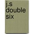 J.S double six