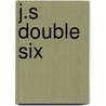 J.S double six door Hans Schuurman