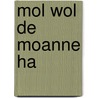 Mol wol de moanne ha by Jonathan Emmett