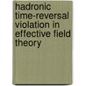 Hadronic time-reversal violation in effective field theory by Jordy de Vries