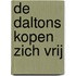 De Daltons kopen zich vrij