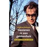 Genieten in een gekkenhuis door Godfried Bomans
