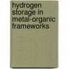 Hydrogen storage in metal-organic frameworks by Jie Yang