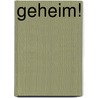 Geheim! door R. Pitstra