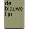 De blauwe lijn by Eddy Janssen