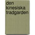 Den kinesiska tradgarden