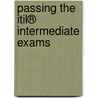 Passing The Itil® Intermediate Exams by Pierre Bernard