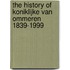The history of Koniklijke van Ommeren 1839-1999