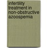 Infertility treatment in non-obstructive azoospemia door V. Vernaeve