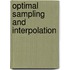 Optimal sampling and interpolation