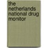 The Netherlands National Drug Monitor