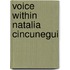 Voice within Natalia Cincunegui