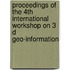 Proceedings of the 4th International Workshop on 3 D Geo-Information