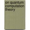 On quantum computation theory by W.K. van Dam