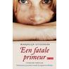 Een fatale primeur