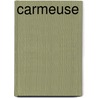Carmeuse by Michel Dumoulin