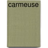 Carmeuse door Michel Dumoulin