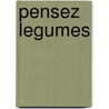 Pensez legumes door F. Tol