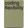 Coding flexibility by Folkert de Boer