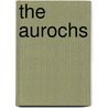 The Aurochs door Wouter Helmer