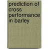 Prediction of cross performance in barley door J.W. Schut