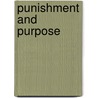 Punishment and purpose by J.W. De Keijser