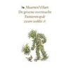 De groene overmacht by Maarten 't Hart