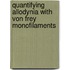 Quantifying allodynia with Von Frey monofilaments