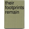 Their Footprints Remain door Willem Otterspeer
