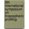 9th International symposium on tropospheric profiling door Congrex Holland/esa Conference Bureau
